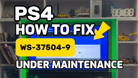 How To Fix PS4 Error WS-37504-9 Could Not connect to PlayStation Network