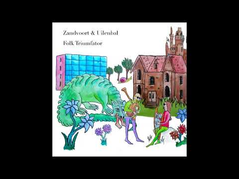 Zandvoort & Uilenbal - Folk Triumfator - full album (2020)
