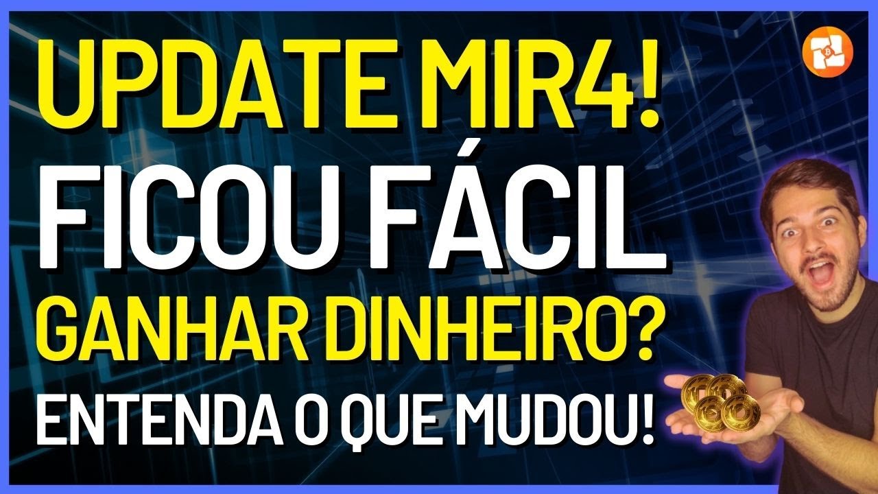 ATUALIZAÇÃO MIR4! FICOU MAIS FACIL GANHAR DINHEIRO? ENTENDA TUDO O QUE MUDOU!