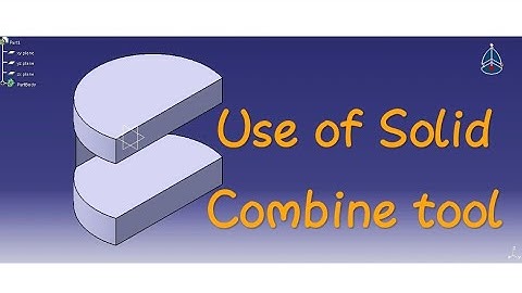 CatiaV5 || How to use Solid Combine tool in catia explained in Hindi || Anand Asawa