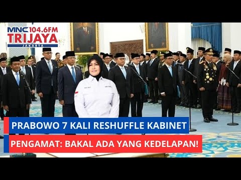Prabowo Has Reshuffled His Cabinet 7 Times, Expert: There Will Be an Eighth! | THT Pagi