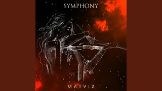 Symphony (Radio Edit) - MATVIX