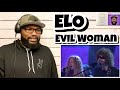 ELO - Evil Woman | REACTION