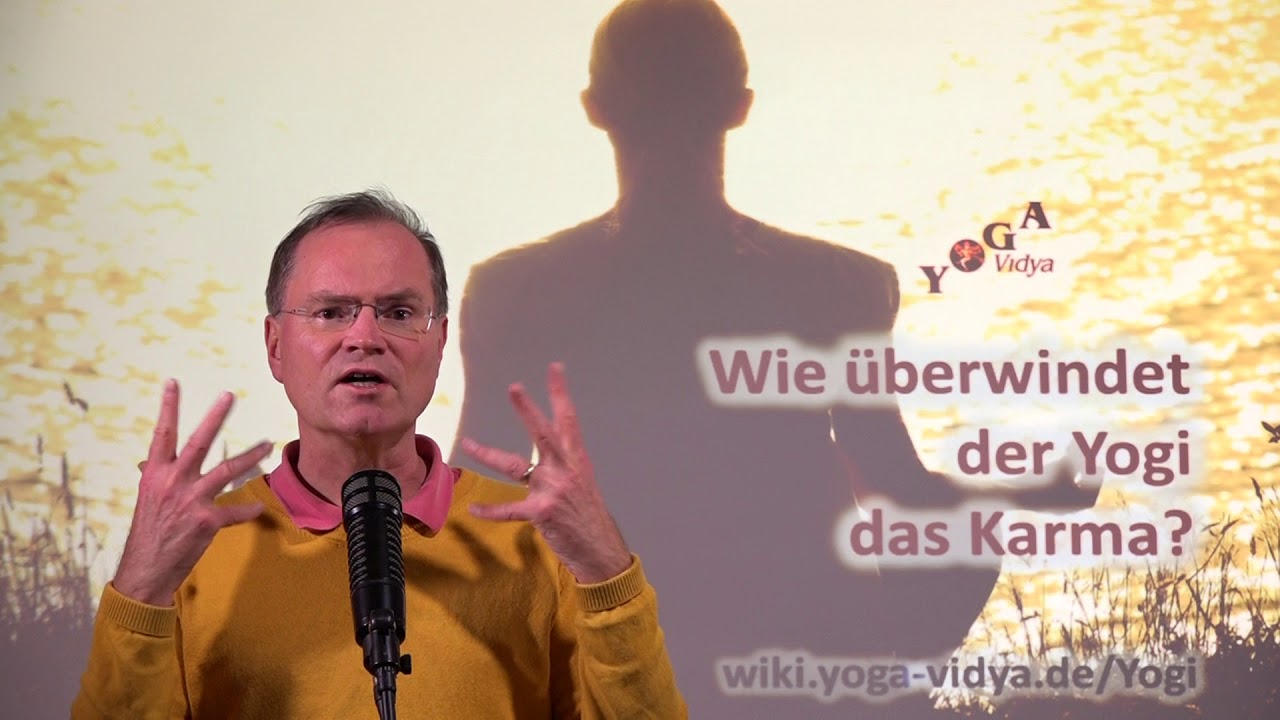 Wie überwindet der Yogi das Karma sukadev bretz