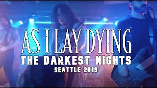 The Darkest Nights - As I Lay Dying - Seattle 2019