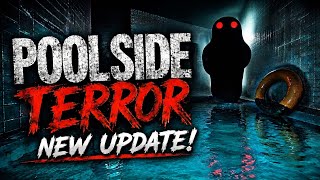 Poolside Terror | NEW UPDATE! | Tiled Walls, More Pool Objects, Entity Voice | FREE To Play!