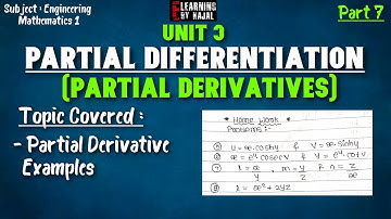 Part 7:Unit 3:Partial differentiation | Engineering Maths 1| Partial Derivative |E-learning By Kajal