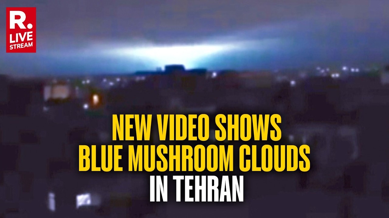 US-Iran War LIVE: Dramatic New Video Of Israel-US Bombing Over Tehran Shows Blue Mushroom Clouds