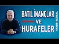 Batıl İnançların Kaynağı Nereden Geliyor? Kıyamete Olan İnanç, Hayatı ve Düşünceyi Nasıl Etkiliyor?