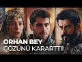Orhan Bey Holofira Yı Istemeye Geldiklerini Duyunca Deliye Döndü Kuruluş Osman 142 Bölüm