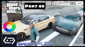 GTA V Realistic Mods Part 46 Ultra Very High Custom Set 720p Gamehub Lite v5.1.0 Android Offline