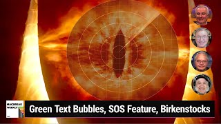 The Oscilloscope of Sauron - Green Text Bubbles, SOS Feature, Birkenstocks