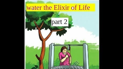 WATER THE ELIXIR OF LIFE part 2(  std 3 lesson 3) with Malayalam description .