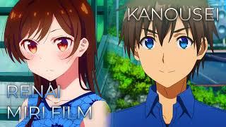 Video thumbnail of "Renai Miri Film x Kanousei | Mashup of Rent-a-Girlfriend 3, Remake Our Life [halca x Argonavis]"