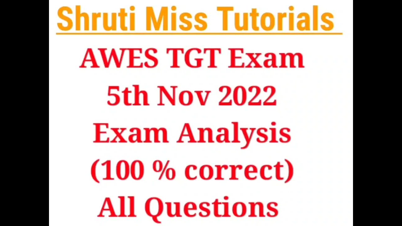 AWES TGT 05 Nov 2022 Exam Analysis 100% correct || 