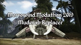Morrowind Modathon 2019 - Mudcrab Replacer Showcase