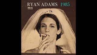 Ryan Adams - Waste Of Time (2023 from 1985 album)