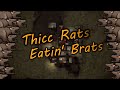 Thicc Rats Eatin' Brats - Rimworld