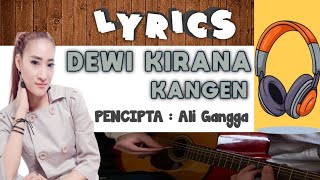 DEWI KIRANA - KANGEN || LIRIK ‼️