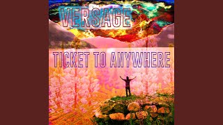 Ticket to Anywhere
