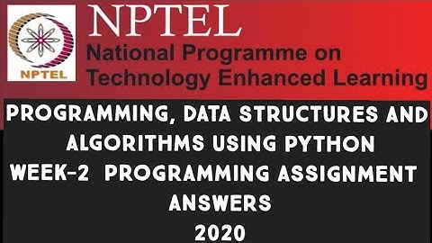 Programming Data Structures And Algorithms Using Python||WEEK-2||PROGRAMMING ASSIGNMENT||#SKumarEdu