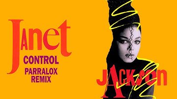 Janet Jackson - Control (Parralox Remix)
