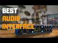 Best Audio Interface in 2020 - Top 6 Audio Interface Picks