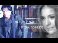 Ian and Nina (Damon-Elena)//Мы останемся в городе одни