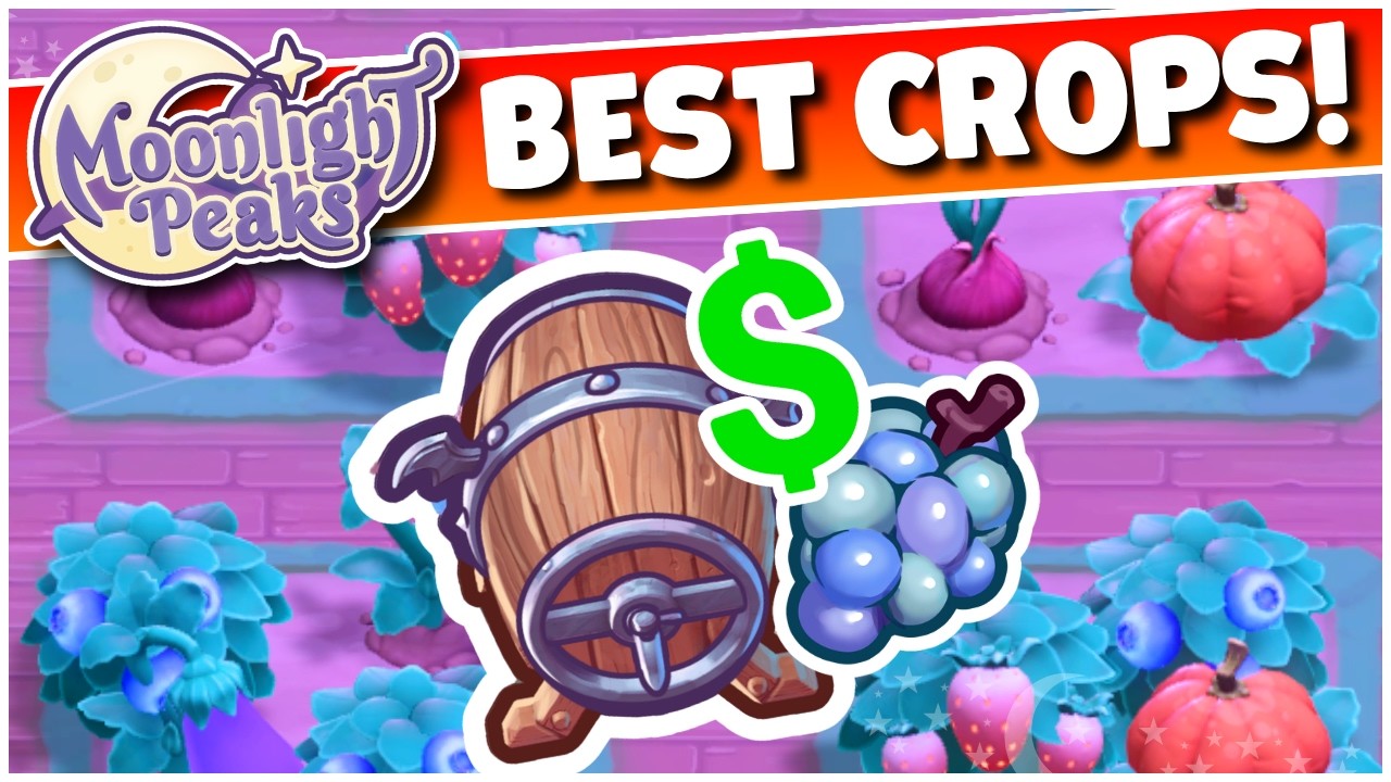 Which Moonlight Peaks Crops Make the MOST Gold Per Day?