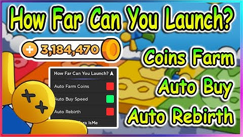 Roblox How Far Can You Launch Script - Coins Farm & More