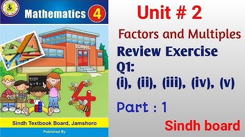 Math class 4 || Unit 2 Factors and multiples || Review Exercise || Q no.01 complete ||