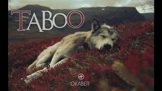 Okaber Karabin - Taboo