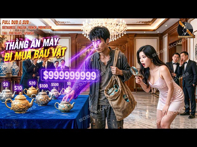 Thằng Ăn Mày Đi Mua Báu Vật Ai Cũng Xem Thường, Không Ngờ Là Cao Thủ Giám Định Hốt Về Nghìn Tỷ