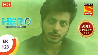 Hero - Gayab Mode On - Ep 123 - Full Episode - 31st May, 2021