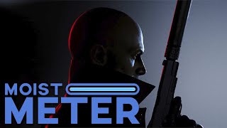 Moist Meter | Hitman 3