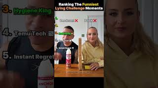 Ranking The Funniest Lying Challenge Moments