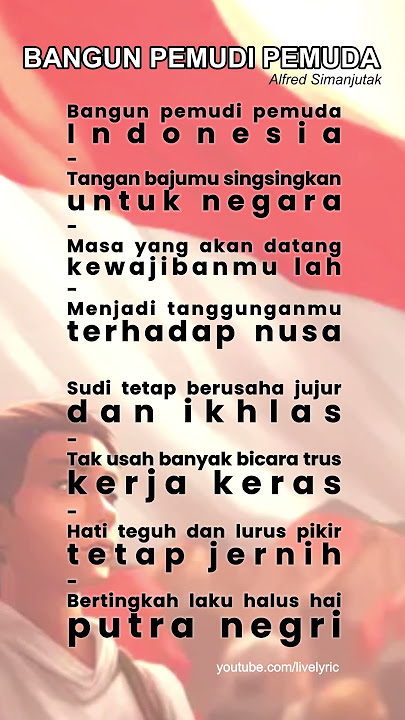 Lagu Bangun Pemudi Pemuda Lirik #sumpahpemuda2024