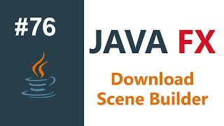محاضرة 8 | JavaFX | تنزيل Scene builder