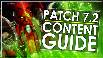 Patch 7.2 Content Guide: Overview of All The New Content You Can Do