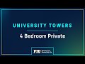 FIU University Towers Room Tour: 4 Bedroom Private