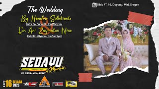 Live Wedding Hendra & Ani | SEDAYU MUSIK | ADY PRO AUDIO | HVS SRAGEN 2 - Bibis Doyong Miri (Siang)