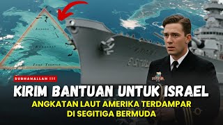 DUNIA GEMPAR ‼️ KETIKA ANGKATAN LAUT AS TERDAMPAR DI SEGITIGA BERMUDA - SEJARAH ISLAM
