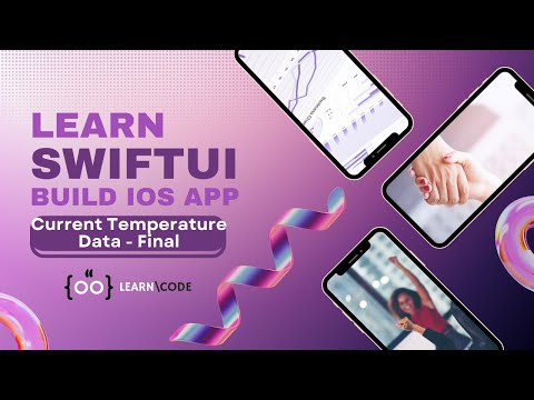 Temperature Data - Final | Build Powerful iOS App from Scratch Step-by-Step SwiftUI Tutorial