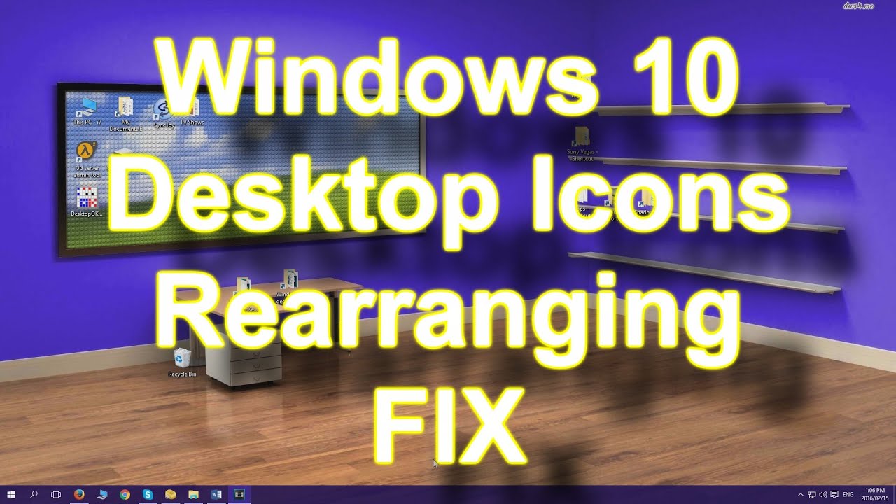 Windows 10 Desktop Icons Rearranging FIX - YouTube