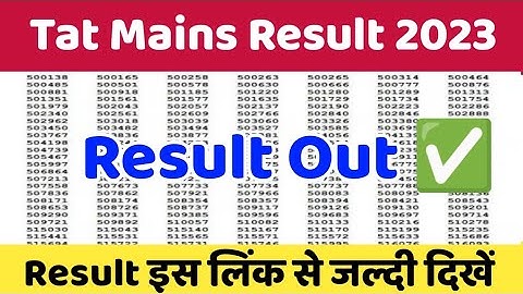tat mains result|tat result 2023|tat mains result 2023|tat result|tat 1 mains result 2023|tat