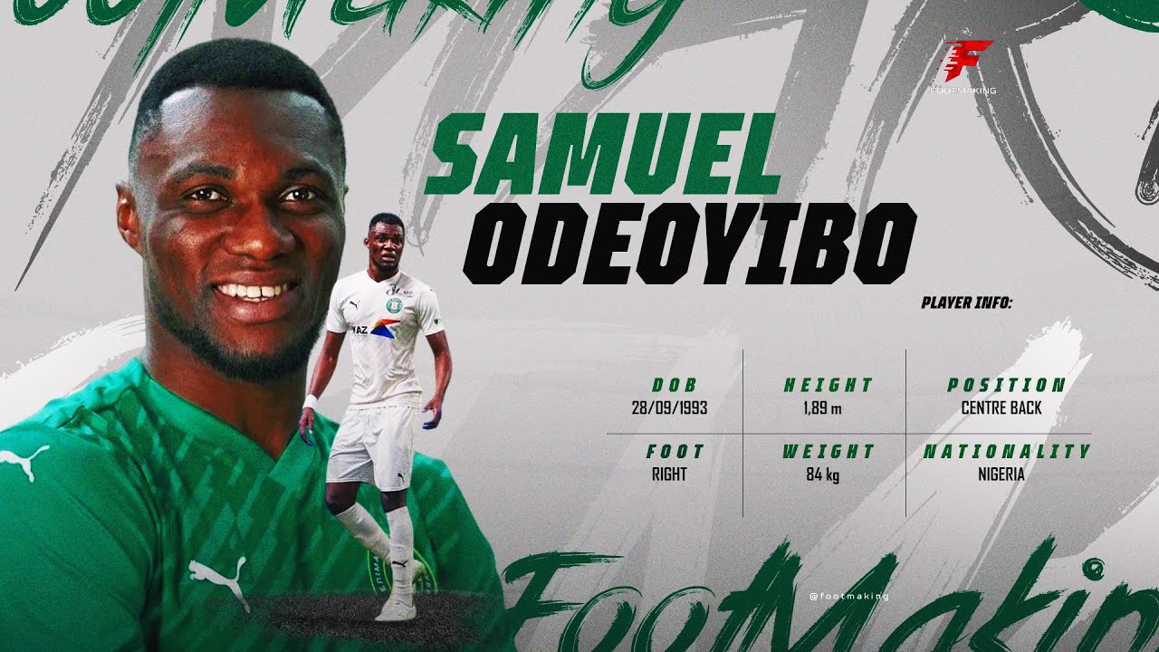 SAMUEL ODEOYIBO l GOALS l ASSIST l HIGHLIGHTS 2024/25