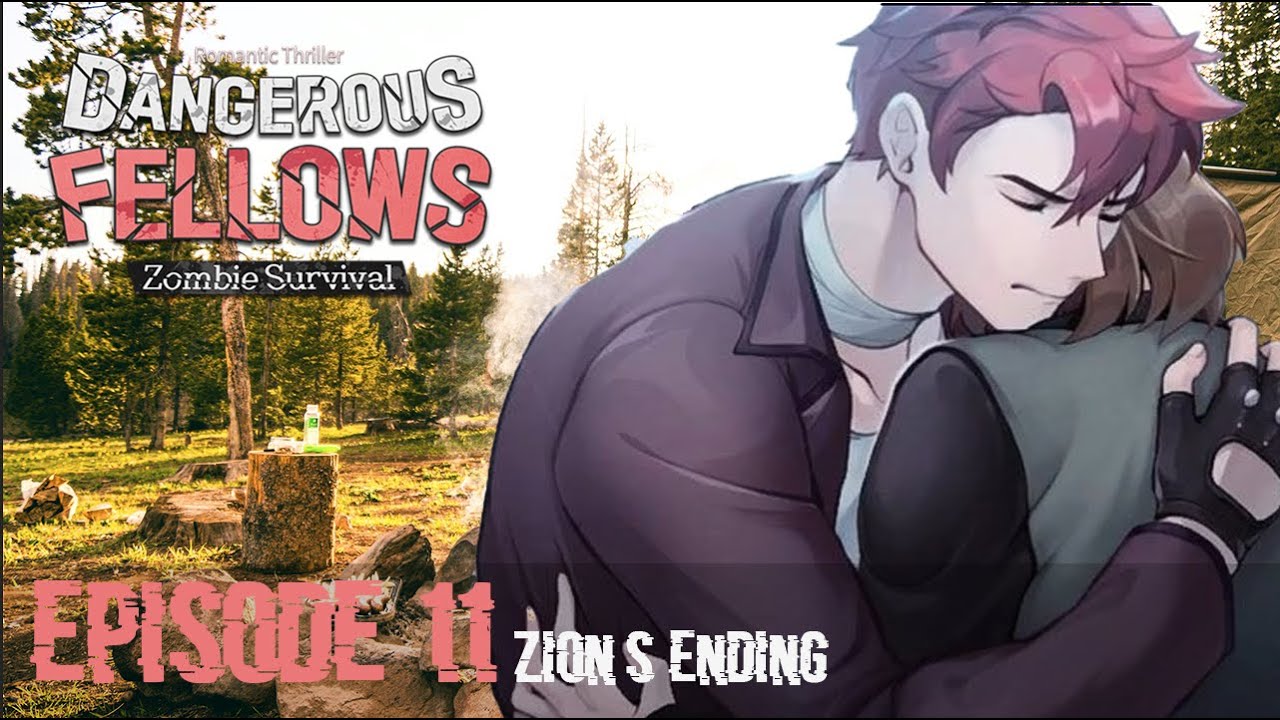 dangerous Fellows Episode 11 zion's ending YouTube