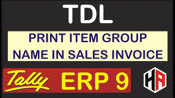 TDL - PRINT ITEM GROUP NAME IN SALES INVOICE IN TALLY ERP 9 | TDL FOR TALLY