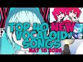 Rejected Diva takes #1 | MIKUdashi at #2 | Top 40 New Vocaloid Songs  -  2026-05-18
