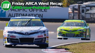 Sawalich Pushes Annunziata Off Track, Wins ARCA West Race | Friday Recap | GRID Live Portland